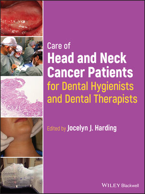 cover image of Care of Head and Neck Cancer Patients for Dental Hygienists and Dental Therapists